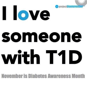 I love someone with T1D